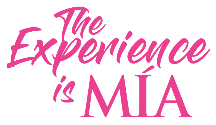The Experience is MÍA
